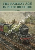 Book cover of The Railway Age in Bedfordshire by COCKMAN, F.G.